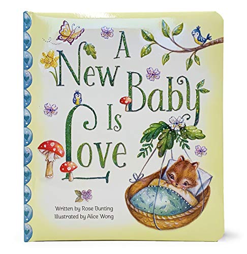 A New Baby is Love Keepsake Padded Board Book Children's Gift.