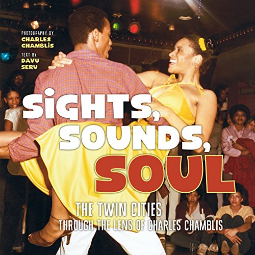 Sights, Sounds, Soul: The Twin Cities Through the Lens of Charles Chamblis
Sights, Sounds, Soul: The Twin Cities Through the Lens of Charles Chamblis