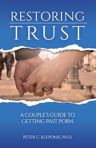 Restoring Trust: A Couple's Guide to Getting Past Porn