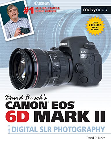 David Busch's Canon EOS 6D Mark II Guide to Digital SLR Photography (The David Busch Camera Guide Series)
David Busch's Canon EOS 6D Mark II Guide to Digital SLR Photography (The David Busch Camera Guide Series)