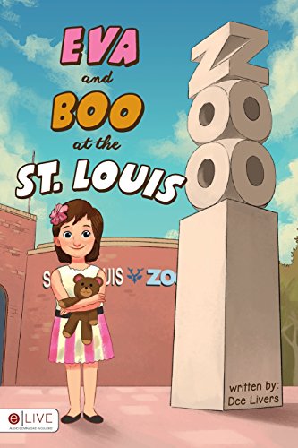 Eva and Boo at the St. Louis Zoo: Includes Elive Audio Download