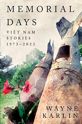 Memorial Days: Vietnam Stories, 1973-2022 (Paperback or Softback)