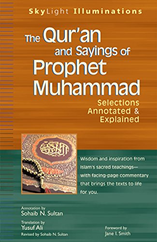 Qur'an and Sayings of Prophet Muhammad : Selections Explained