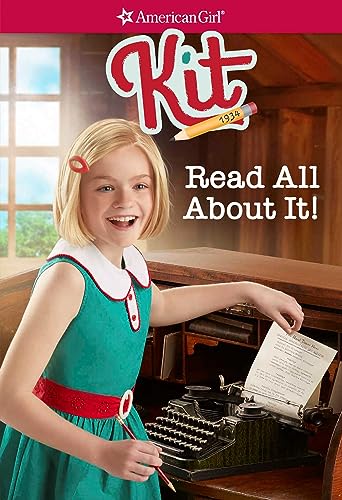 Kit: Read All About It (American Girl Historical Characters)