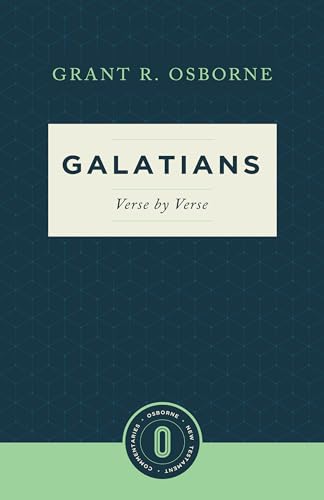 Galatians Verse by Verse (Osborne New Testament Commentaries)