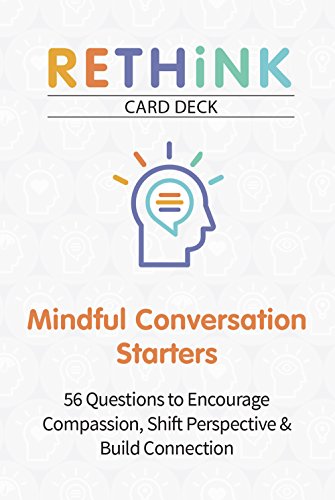 Rethink Card Deck Mindful Conversation Starters: 56 Questions to Encourage Compassion, Shift Perspective & Build Connection (Paperback or Softback)
Rethink Card Deck Mindful Conversation Starters: 56 Questions to Encourage Compassion, Shift Perspective & Build Connection (Paperback or Softback)