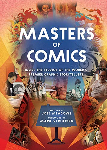 Masters of Comics: Inside the Studios of the Worlds Premier Graphic Storytellers (1)
Masters of Comics: Inside the Studios of the Worlds Premier Graphic Storytellers (1)
