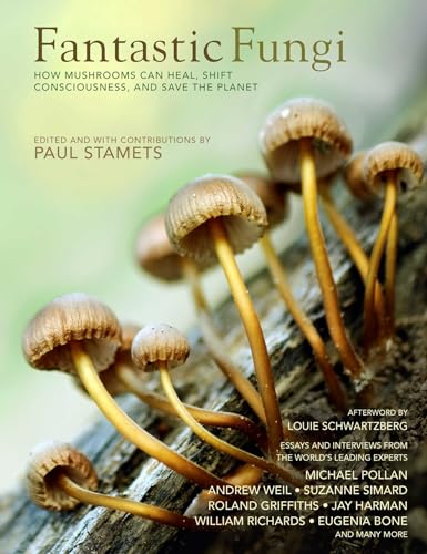 Fantastic Fungi: How Mushrooms Can Heal, Shift Consciousness, and Save the Planet
Fantastic Fungi: How Mushrooms Can Heal, Shift Consciousness, and Save the Planet