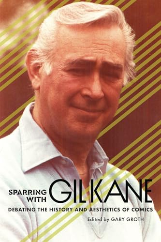 Sparring With Gil Kane: Debating The History and Aesthetics of Comics