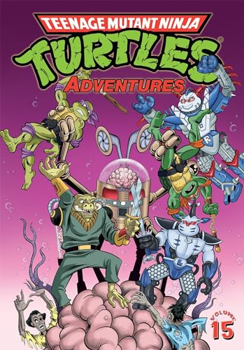 Teenage Mutant Ninja Turtles Adventures Volume 15 (TMNT Adventures)