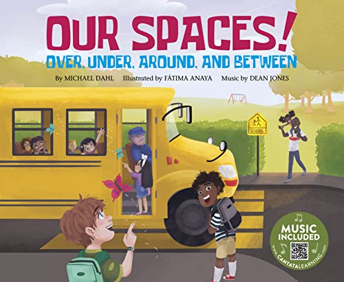 Our Spaces!: Over, Under, Around, and Between (Creative Movement)