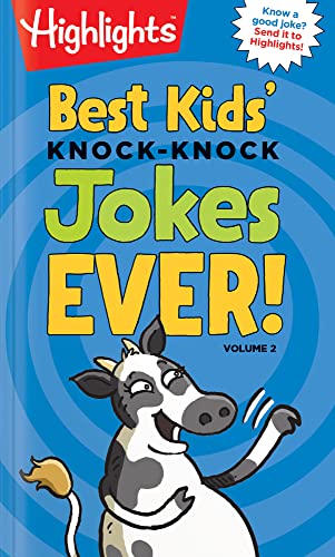 Best Kids Knock-Knock Jokes Ever! Volume 2 (Highlights Laugh Attack! Joke Books)
Best Kids Knock-Knock Jokes Ever! Volume 2 (Highlights Laugh Attack! Joke Books)