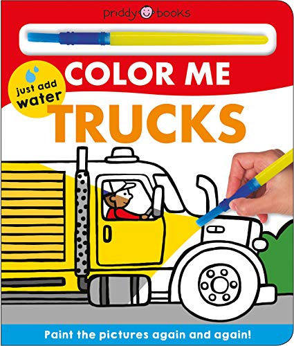 Color Me: Trucks : Paint the Pictures Again and Again!
