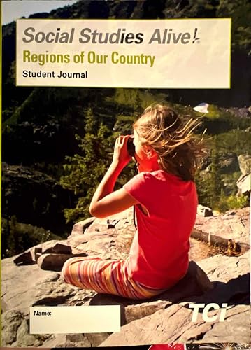 Social Studies Alive! , Regions Of Our Country , Student Journal , Units 1-7 . ; 9781684680993 ; 1684680999
Social Studies Alive! , Regions Of Our Country , Student Journal , Units 1-7 . ; 9781684680993 ; 1684680999