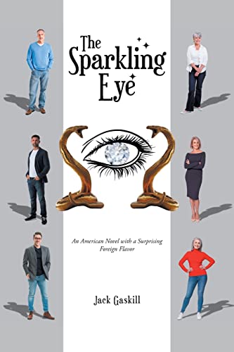 The Sparkling Eye: An American novel with a surprising foreign flavor