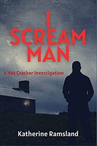 I Scream Man: The Nut Cracker Investigations (Paperback or Softback)