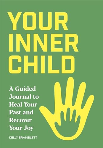 Your Inner Child: A Guided Journal to Heal Your Past and Recover Your Joy (Paperback or Softback)
Your Inner Child: A Guided Journal to Heal Your Past and Recover Your Joy (Paperback or Softback)