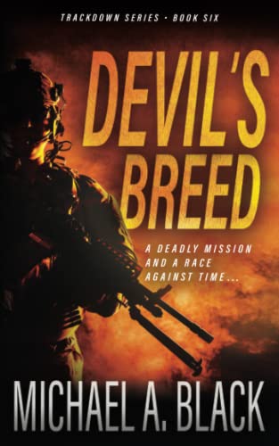 Devil's Breed: A Steve Wolf Military Thriller (Trackdown)