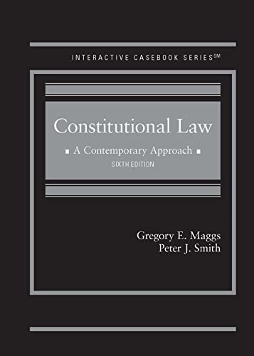 Constitutional Law: A Contemporary Approach (Interactive Casebook Series)
Constitutional Law: A Contemporary Approach (Interactive Casebook Series)