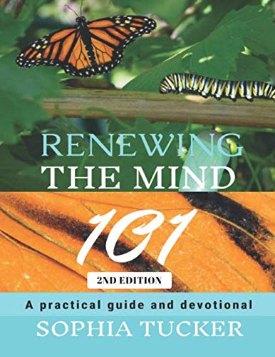 Renewing The Mind 101 - 2nd Edition