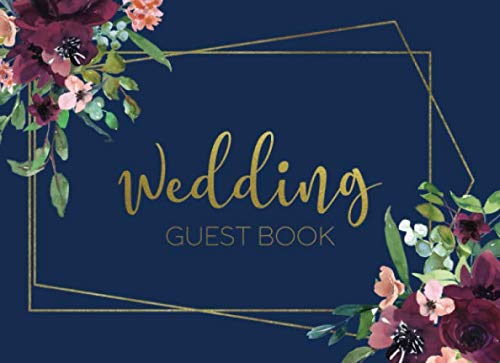 Wedding Guest Book: Navy Blue Burgundy Floral Geometric Frame