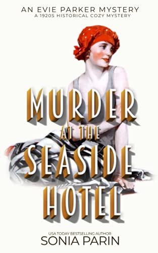 Murder at the Seaside Hotel: A 1920's Historical Cozy Mystery