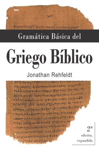 Gramática Básica del Griego Bíblico -Language: spanish