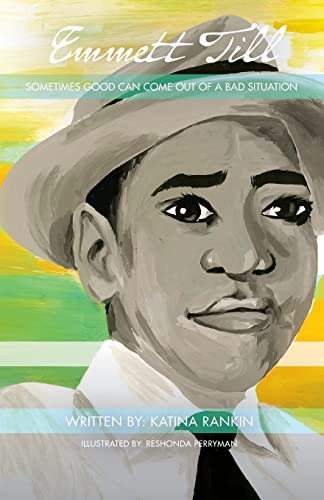 Emmett Till: Sometimes Good Can Come Out of a Bad Situation