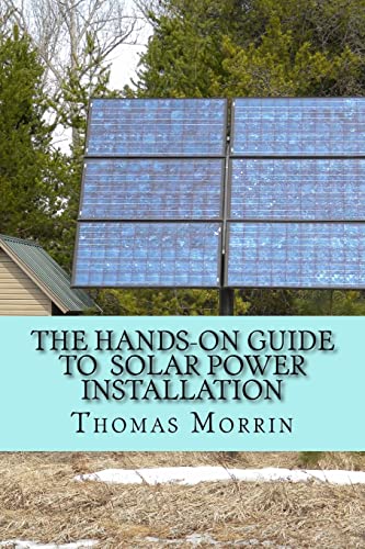 The Hands-On Guide to Solar Power Installation