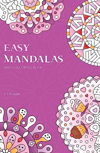 Easy Mandalas Mini Colouring Book: 50 Original Travel Size Mandala Designs for Relaxation
Easy Mandalas Mini Colouring Book: 50 Original Travel Size Mandala Designs for Relaxation
