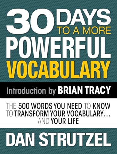 30 Days to a More Powerful Vocabulary : The 500 Words You Need to Know to Transform Your Vocabulary. and Your Life
30 Days to a More Powerful Vocabulary : The 500 Words You Need to Know to Transform Your Vocabulary. and Your Life