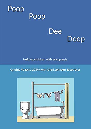Poop Poop Dee Doop: Helping children with encopresis (Pediatric Mental Health Resources for Children)
Poop Poop Dee Doop: Helping children with encopresis (Pediatric Mental Health Resources for Children)