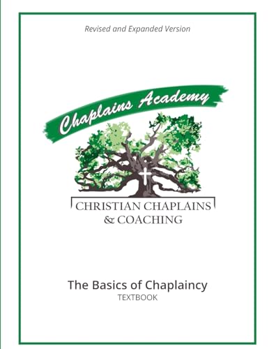 Christian Chaplains & Coaching : The Basics of Chaplaincy