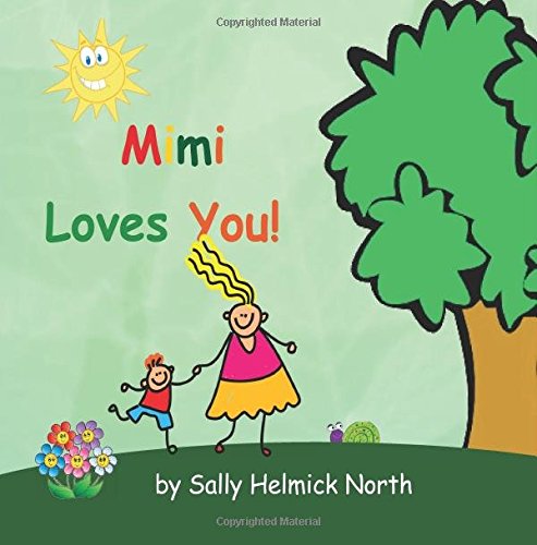 Mimi Loves You! (boy version) (Sneaky Snail Stories)