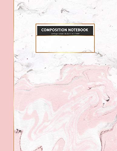 COMPOSITION NOTEBOOK College ruled l 8.5x11 in l 100 P: White MARBLE pink gold women notes book (composition notebook for women)
COMPOSITION NOTEBOOK College ruled l 8.5x11 in l 100 P: White MARBLE pink gold women notes book (composition notebook for women)