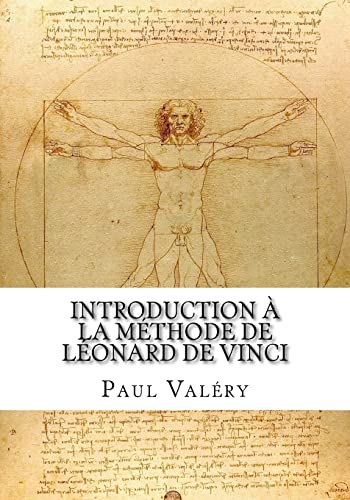 Introduction À La Méthode de Léonard de Vinci -Language: french