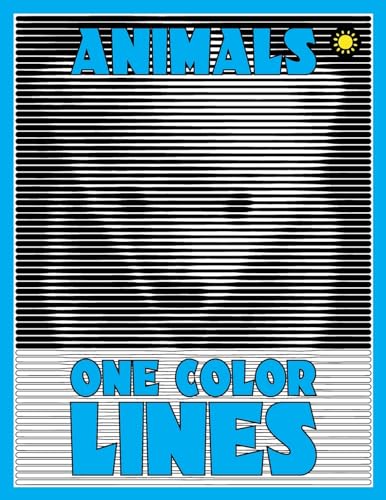 One Color LINES: Animals: New Type of Relaxation & Stress Relief Coloring Book for Adults
One Color LINES: Animals: New Type of Relaxation & Stress Relief Coloring Book for Adults