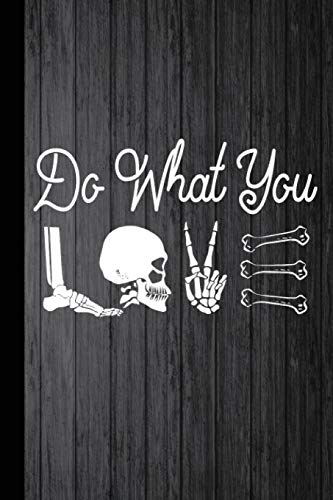 Do What You Love: Radiography X-Ray Tech Journal Notebook for Notes, as a Planner or Journaling Gift
Do What You Love: Radiography X-Ray Tech Journal Notebook for Notes, as a Planner or Journaling Gift