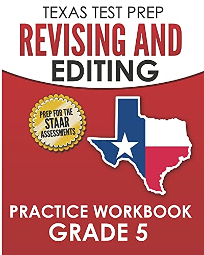 Texas Test Prep Revising and Editing Practice Workbook Grade 5: Practice and Preparation for the Staar Writing Test
Texas Test Prep Revising and Editing Practice Workbook Grade 5: Practice and Preparation for the Staar Writing Test