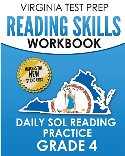 Virginia Test Prep Reading Skills Workbook Daily Sol Reading Practice Grade 4: Preparation for the Sol Reading Tests
Virginia Test Prep Reading Skills Workbook Daily Sol Reading Practice Grade 4: Preparation for the Sol Reading Tests