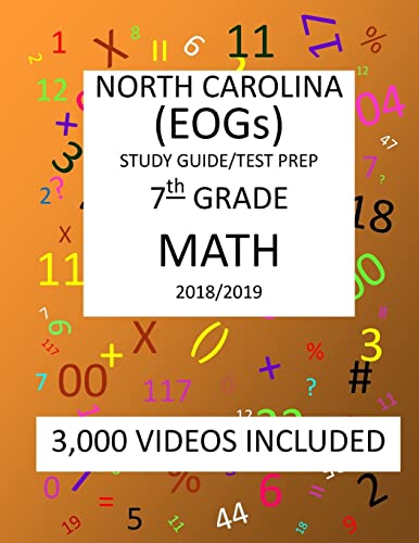 7th Grade North Carolina Eogs, 2019 Math, Test Prep : 7th Grade North Carolina End of Grade 2019 Math Test Prep
