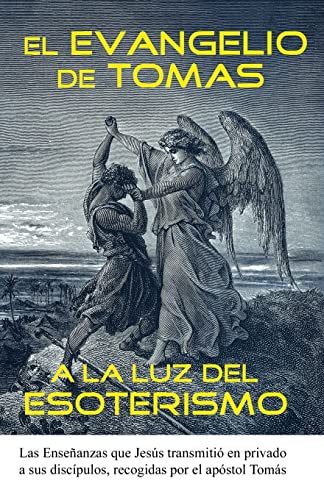 El Evangelio de Tomas a la Luz del Esoterismo -Language: spanish