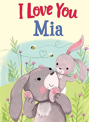 I Love You Mia: A Personalized Book About Love for a Child (Gifts for Babies and Toddlers, Gifts for Birthdays)
I Love You Mia: A Personalized Book About Love for a Child (Gifts for Babies and Toddlers, Gifts for Birthdays)