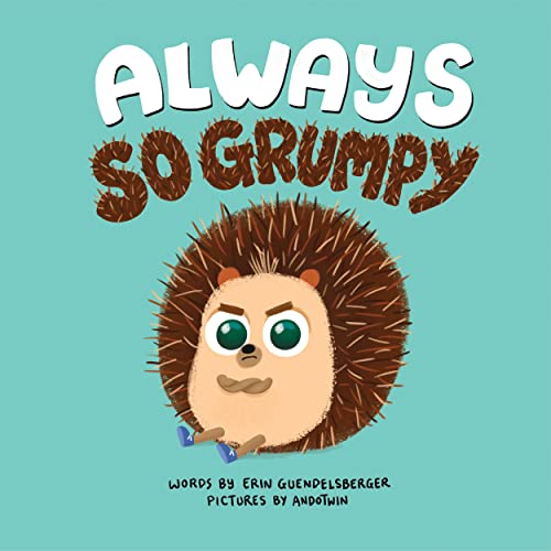 Always So Grumpy (HC)