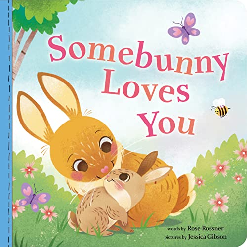 Somebunny Loves You: A Sweet and Silly Easter Board Book for Babies and Toddlers (Punderland)