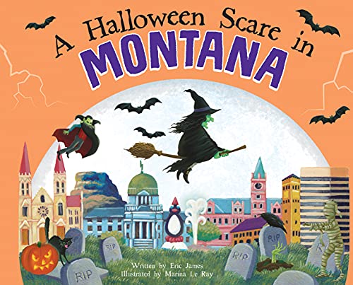 A Halloween Scare in Montana: A Trick-or-Treat Gift for Kids