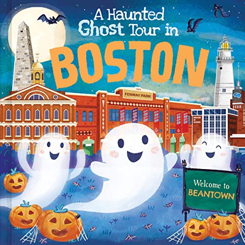 A Haunted Ghost Tour in Boston: A Funny, Not-So-Spooky Halloween Picture Book for Boys and Girls 3-7
A Haunted Ghost Tour in Boston: A Funny, Not-So-Spooky Halloween Picture Book for Boys and Girls 3-7