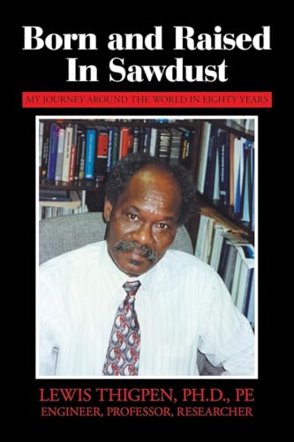 Born and Raised in Sawdust: My Journey around the World in Eighty Years