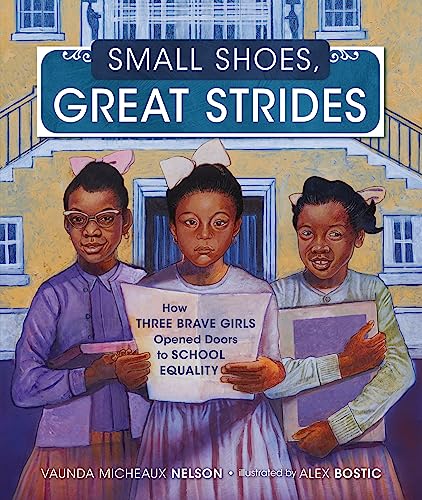 Small Shoes, Great Strides: How Three Brave Girls Opened Doors to School Equality
Small Shoes, Great Strides: How Three Brave Girls Opened Doors to School Equality