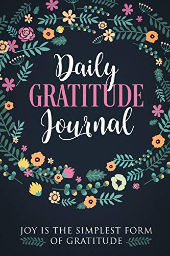 Gratitude Journal: Practice gratitude and Daily Reflection - 1 Year/ 52 Weeks of Mindful Thankfulness with Gratitude and Motivational quotes
Gratitude Journal: Practice gratitude and Daily Reflection - 1 Year/ 52 Weeks of Mindful Thankfulness with Gratitude and Motivational quotes